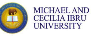 Micheal & Cecilia Ibru University 2025/2026 Session Admission forms are on sales